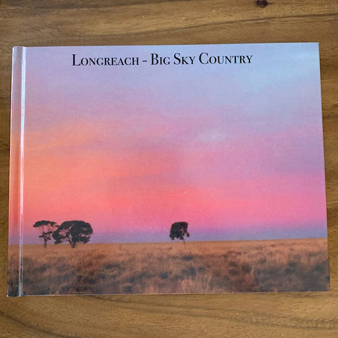 BOOK LONGREACH BIG SKY COUNTRY