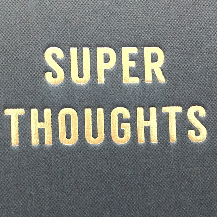 SUPER THOUGHTS NOTEBOOK