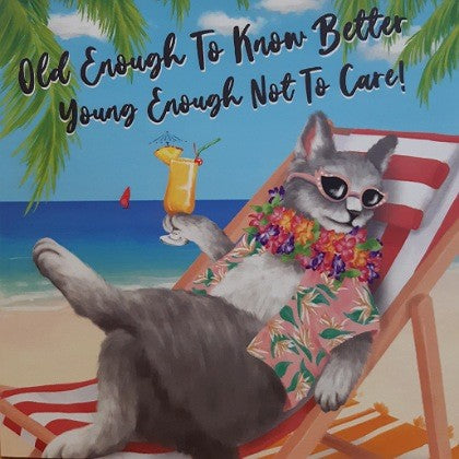 GREETING CARD OLD ENOUGH