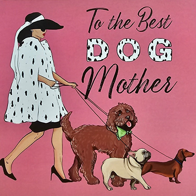 GREETING CARD BEST DOG MOTHER