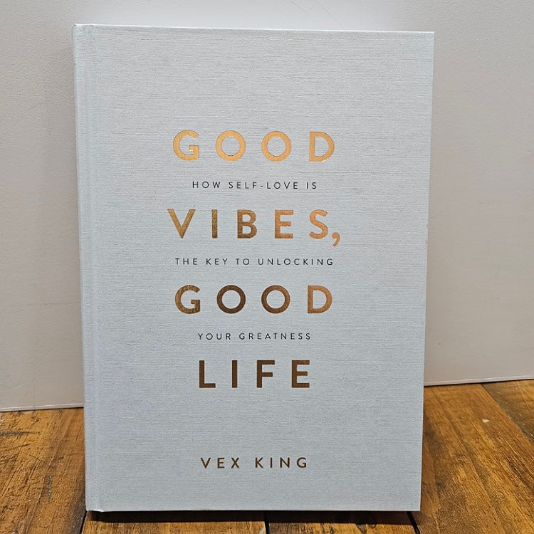 BOOK GOOD VIBES, GOOD LIFE