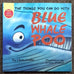 THE THINGS YOU CAN DO WITH BLUE WHALE POO